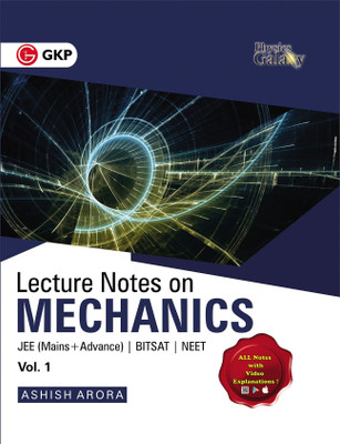 Physics Galaxy Lecture Notes on Mechanics (Jee Mains & Advance, Bitsat, Neet)(English, Paperback, Arora Ashish)