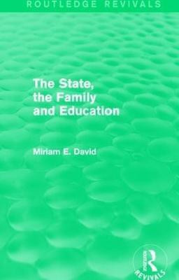 The State, the Family and Education (Routledge Revivals)(English, Paperback, David Miriam)