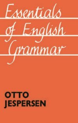 Essentials Of English Grammar(Paperback, Otto Jespersen)
