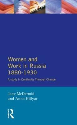 Women and Work in Russia, 1880-1930(English, Paperback, Mcdermid Jane)