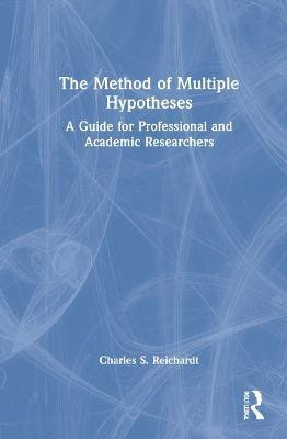 The Method of Multiple Hypotheses(English, Hardcover, Reichardt Charles S.)