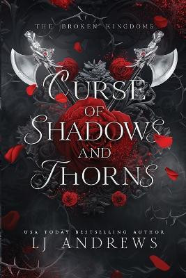Curse of Shadows and Thorns(English, Paperback, Andrews Lj)