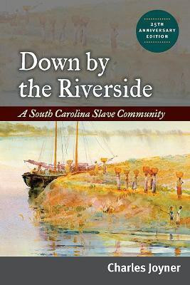 Down by the Riverside(English, Paperback, Joyner Charles)
