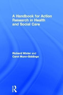 A Handbook for Action Research in Health and Social Care(English, Hardcover, Munn-Giddings Carol)