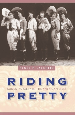 Riding Pretty(English, Hardcover, Laegreid Renee M.)