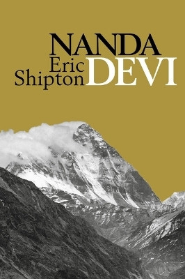 Nanda Devi(English, Paperback, Shipton Eric)