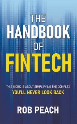 The Handbook of Fintech(English, Paperback, Peach Rob)