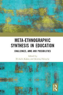 Meta-Ethnographic Synthesis in Education(English, Paperback, unknown)