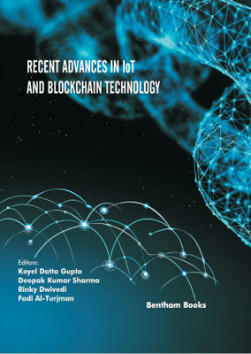 Recent Advances in IoT and Blockchain Technology(Hardcover, Koyel Datta Gupta,Deepak Kumar Sharma,Rinky Dwivedi,Fadi Al-Turjman)
