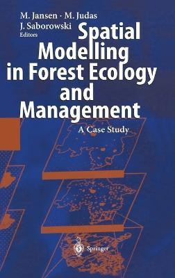Spatial Modelling in Forest Ecology and Management(English, Hardcover, unknown)