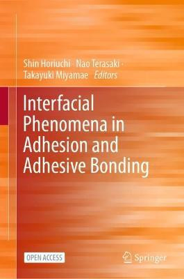 Interfacial Phenomena in Adhesion and Adhesive Bonding(English, Hardcover, unknown)