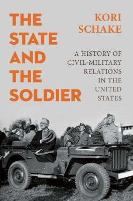 The State and the Soldier(English, Hardcover, Schake Kori)
