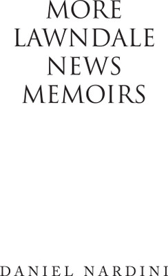 More Lawndale News Memoirs(English, Hardcover, Nardini Daniel)