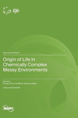 Origin of Life in Chemically Complex Messy Environments(English, Hardcover, unknown)