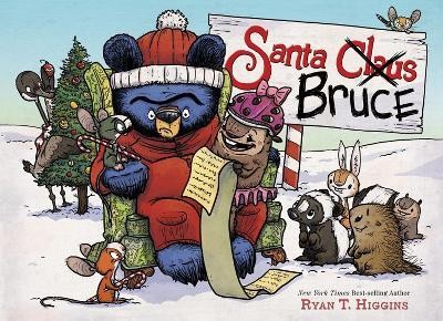 Santa Bruce(English, Paperback, Higgins Ryan T.)