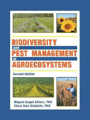Biodiversity and Pest Management in Agroecosystems(English, Hardcover, Altieri Miguel)