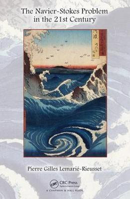 The Navier-Stokes Problem in the 21st Century(English, Hardcover, Lemarie-Rieusset Pierre Gilles)