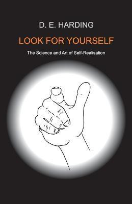 Look For Yourself(English, Paperback, Harding Douglas Edison)