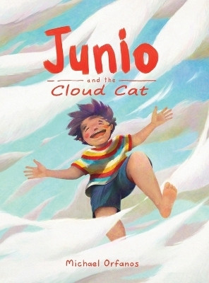 Junio and the Cloud Cat(English, Hardcover, Orfanos Michael)