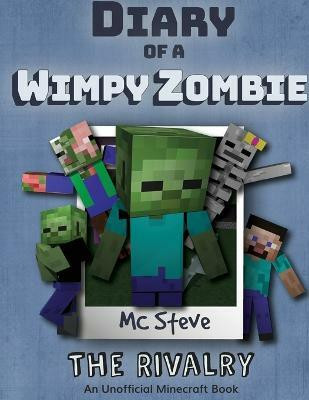 Diary of a Minecraft Wimpy Zombie Book 2(English, Paperback, Steve MC)