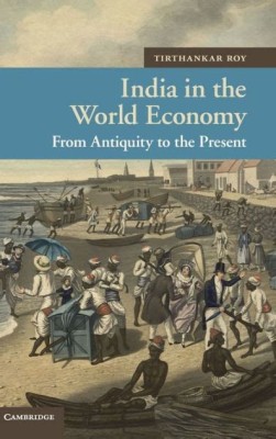 India in the World Economy(Paperback, Roy)