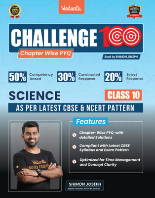 Vedantu Challenge 100 Science Book For Class 10 | CBSE Chapter-wise PYQ with Solutions | NCERT Competency Based 2026 Exam Prep Guide | Objective & Subjective Questions | Practice Book by Shimon Joseph | Score Booster Series(Paperback, Vedantu)