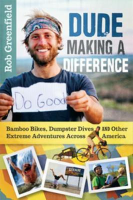 Dude Making a Difference(English, Paperback, Greenfield Robin)