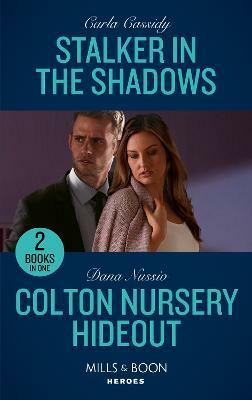Stalker In The Shadows / Colton Nursery Hideout(English, Paperback, Cassidy Carla)