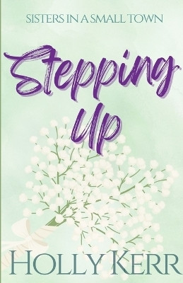 Stepping Up(English, Paperback, Kerr Holly)