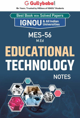Gullybaba IGNOU M.ED Sem MES-56 Educational Technology in English - Latest Edition IGNOU Help Book with Solved Previous Year's Question Papers and Important Exam Notes(Paperback, Gullybaba.com Panel) Gullybaba IGNOU M.ED Sem MES-56 Educational Technology in English - Latest Edition IGNOU Help Book with Solved Previous Year's Question Papers and Important Exam Notes(Paperback, Gullybaba.com Panel)