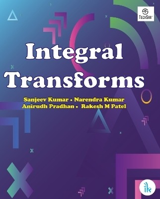 Integral Transform(English, Paperback, Kumar Sanjeev)