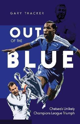 Out of the Blue(English, Hardcover, Thacker Gary)