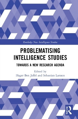 Problematising Intelligence Studies(English, Paperback, unknown)