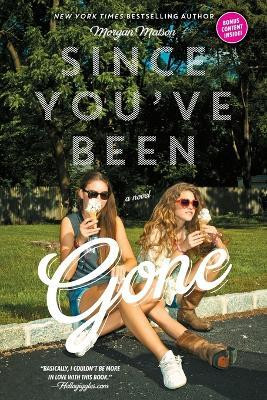 Since You've Been Gone(English, Paperback, Matson Morgan)