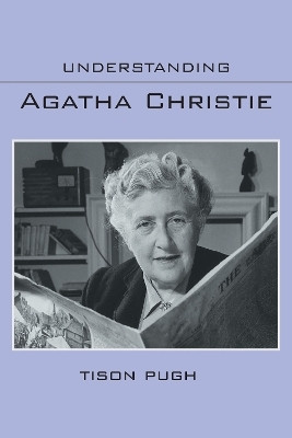 Understanding Agatha Christie(English, Paperback, Pugh Tison)