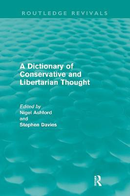 A Dictionary of Conservative and Libertarian Thought (Routledge Revivals)(English, Paperback, unknown)
