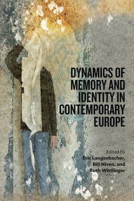Dynamics of Memory and Identity in Contemporary Europe(English, Electronic book text, unknown)