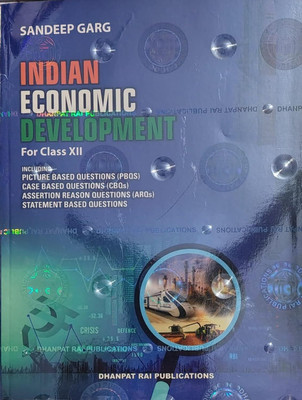 Indian Economic Development Textbook for Class XII(Paperback, sandeep garg)