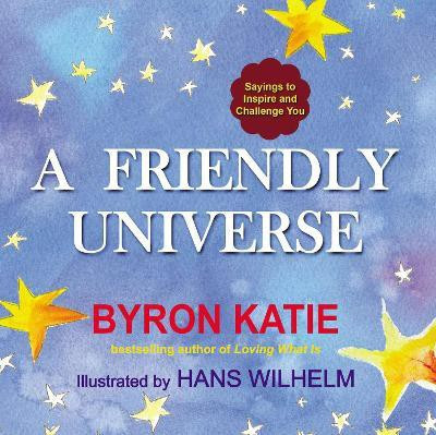 Friendly Universe(English, Paperback, Katie Byron)
