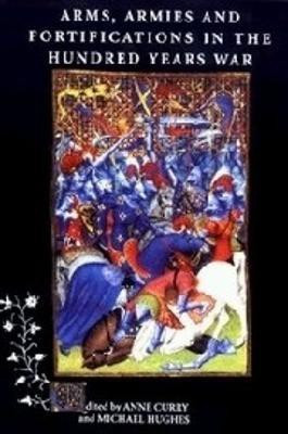 Arms, Armies and Fortifications in the Hundred Years War(English, Paperback, unknown)