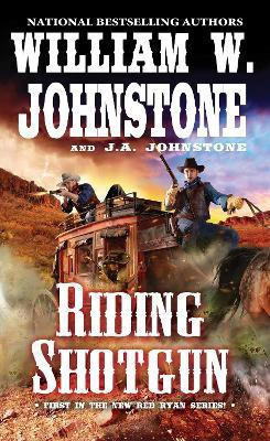 Riding Shotgun(English, Paperback, Johnstone William W.)