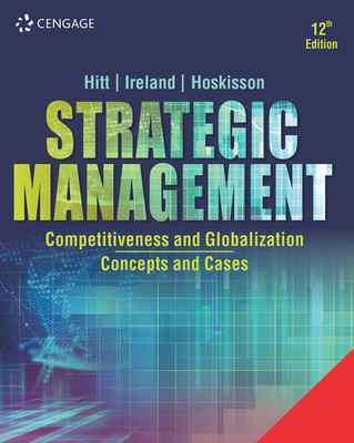 Strategic Management - Competitiveness and Globalization Twelfth Edition(Paperback, Michael A. Hitt, R. Duane Ireland, Robert E. Hoskisson)