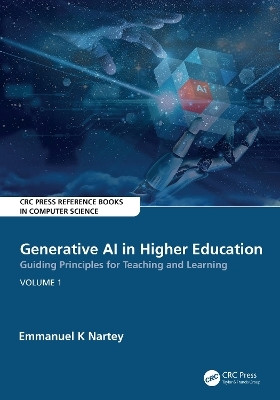 Generative AI in Higher Education:Guiding Principles for Teaching and Learning(English, Hardcover, K Nartey Emmanuel)