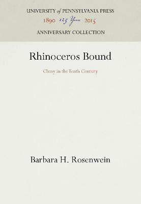 Rhinoceros Bound(English, Hardcover, Rosenwein Barbara H.)