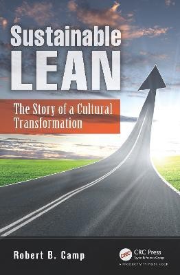 Sustainable Lean(English, Paperback, Camp Robert B.)