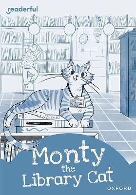 Readerful Rise: Oxford Reading Level 8: Monty the Library Cat(English, Paperback, Gregory Lorraine)