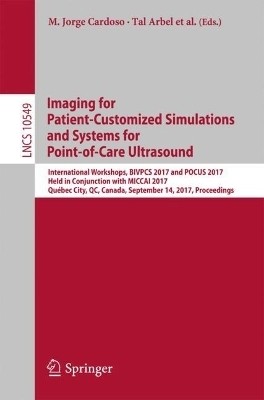 Imaging for Patient-Customized Simulations and Systems for Point-of-Care Ultrasound(English, Paperback, unknown)