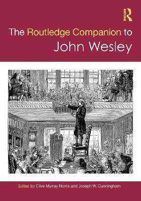 The Routledge Companion to John Wesley(English, Paperback, unknown)
