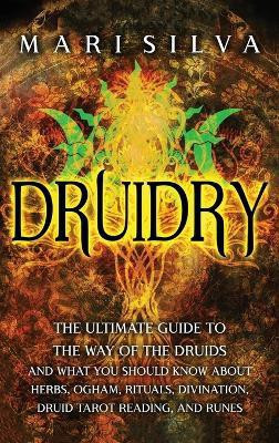 Druidry(English, Hardcover, Silva Mari)