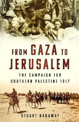 From Gaza to Jerusalem(English, Electronic book text, Hadaway Stuart)